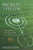 Secrets In The Fields: The Science And Mysticism Of Crop Circles. 20th anniversary edition