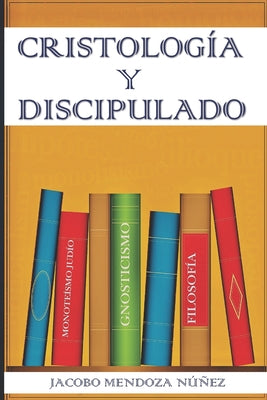 Cristología Y Discipulado