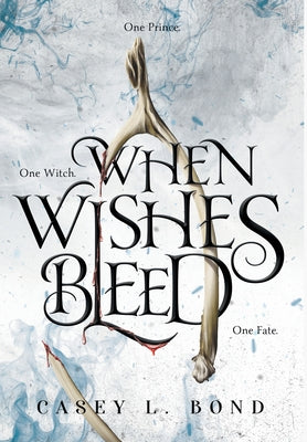 When Wishes Bleed