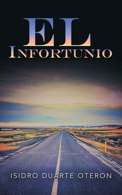 El Infortunio