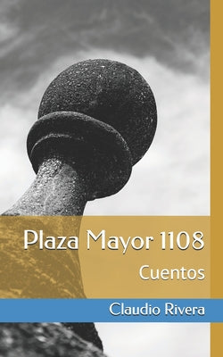 Plaza Mayor 1108: Cuentos