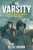 The Varsity: A Story of America's Underage Warriors in WW II