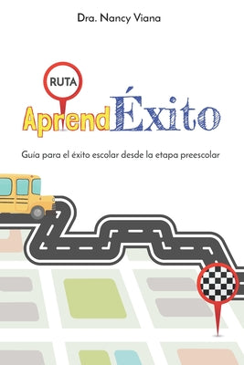 AprendÉxito: Guía para el éxito escolar desde la etapa preescolar