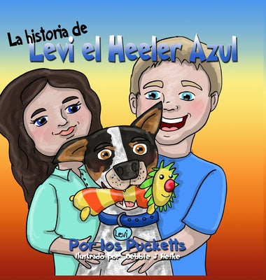 La historia De Levi el Heeler Azul