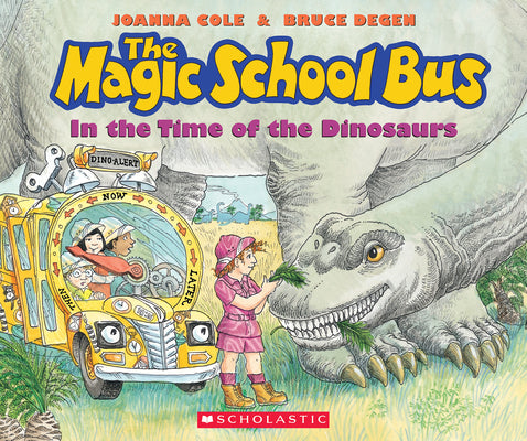 The Magic School Bus in the Time of the Dinosaurs