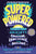 Superpowered: Transform Anxiety Into Courage, Confidence, and Resilience