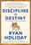 Discipline Is Destiny: The Power of Self-Control