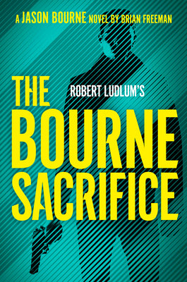 Robert Ludlum's The Bourne Sacrifice