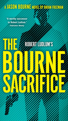 Robert Ludlum's The Bourne Sacrifice