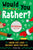 Would You Rather? Christmas Edition: Laugh-Out-Loud Holiday Game for Kids