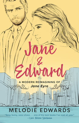 Jane & Edward: A Modern Reimagining of Jane Eyre