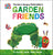 The Very Hungry Caterpillar's Garden Friends: A Touch-And-Feel Book