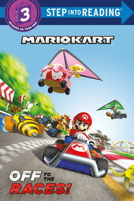 Off to the Races! (Nintendo(r) Mario Kart)