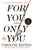 For You and Only You: A Joe Goldberg Novel