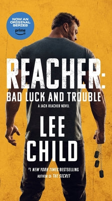 Reacher: Bad Luck and Trouble (Movie Tie-In): A Jack Reacher Novel