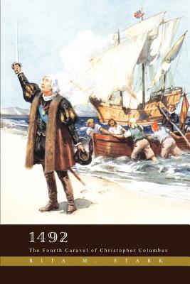 1492: The Fourth Caravel of Christopher Columbus