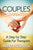 Couples Counseling: A Step by Step Guide for Therapists