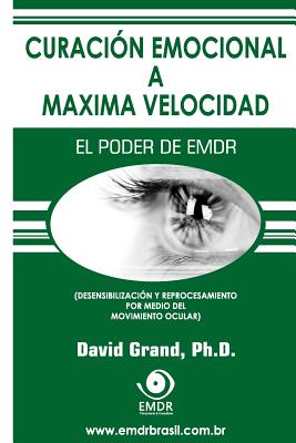 Curación Emocional a Máxima Velocidad: El Poder de EMDR