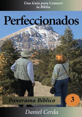 Perfeccionados: Panorama Bíblico