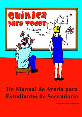 Quimica para Todos: Un Manual de Ayuda para Estudiantes de Secundaria