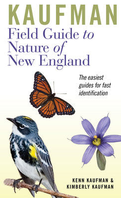 Kaufman Field Guide to Nature of New England