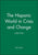 The Hispanic World in Crisis and Change: 1598-1700