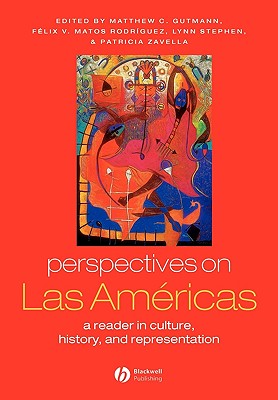 Perspectives on Las Américas: A Reader in Culture, History, and Representation