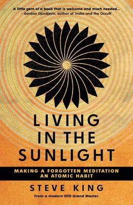 Living in the Sunlight: Making a Forgotten Meditation an Atomic Habit