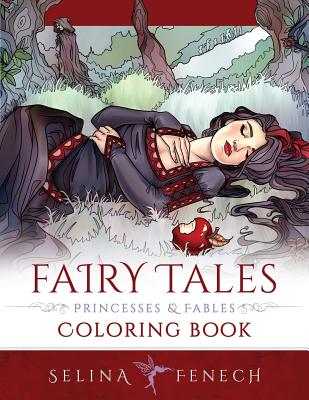 Fairy Tales, Princesses, and Fables Coloring Book