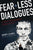 Fearless Dialogues: A New Movement for Justice