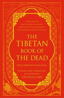 The Tibetan Book of the Dead: First Complete Translation (Penguin Classics Deluxe Edition)