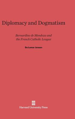 Diplomacy and Dogmatism