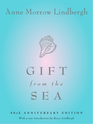 Gift from the Sea: 50th Anniversary Edition