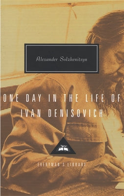 One Day in the Life of Ivan Denisovich: Introduction by John Bayley