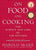 On Food and Cooking: The Science and Lore of the Kitchen