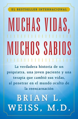 Muchas Vidas, Muchos Sabios (Many Lives, Many Masters): (Many Lives, Many Masters)