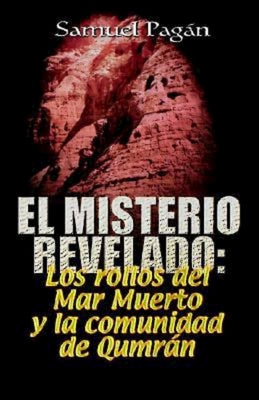 El Misterio Revelado: The Mystery Revealed Spanish