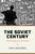 The Soviet Century: Archaeology of a Lost World