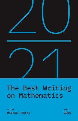 The Best Writing on Mathematics 2021