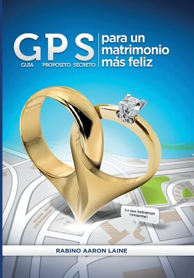 GPS para un matrimonio mas feliz