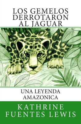 Los Gemelos Derrotaron al Jaguar: Una Leyenda Amazonica