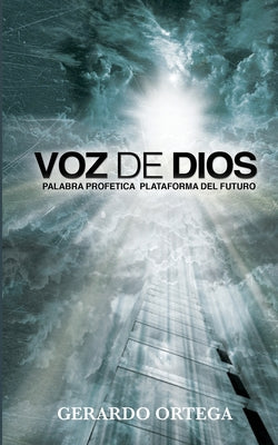 Voz de Dios: Palabra Profetica Plataforma del Futuro