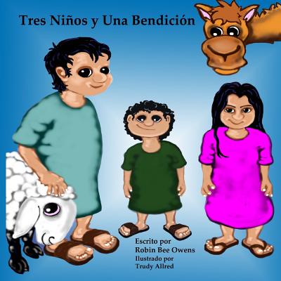 Tres Ninos y Una Bendicion