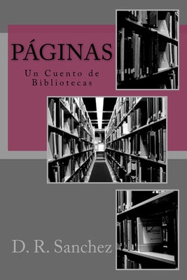 Páginas: Un Cuento de Bibliotecas