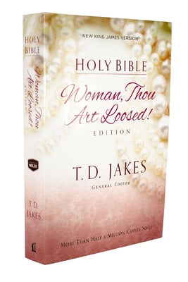 Woman Thou Art Loosed-NKJV