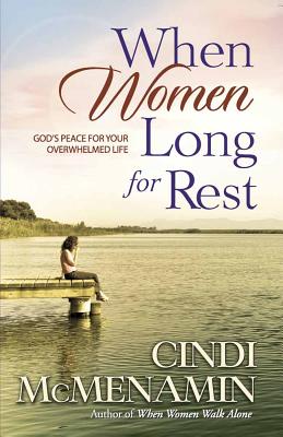 When Women Long for Rest