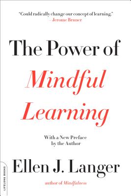 The Power of Mindful Learning