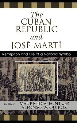 The Cuban Republic and JosZ Mart': Reception and Use of a National Symbol