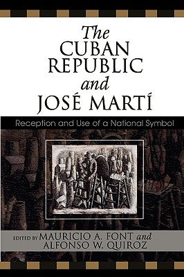 The Cuban Republic and JosZ Mart': Reception and Use of a National Symbol