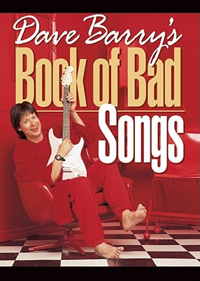 Dave Barry's Book of Bad Songs